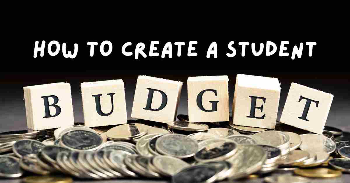 How to create a realistic student budget that actually works